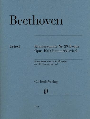 Klaviersonate Nr. 29 B-dur op. 106 (Hammerklavier): Instrumentation: Piano solo (G. Henle Urtext-Ausgabe) von Henle, G. Verlag